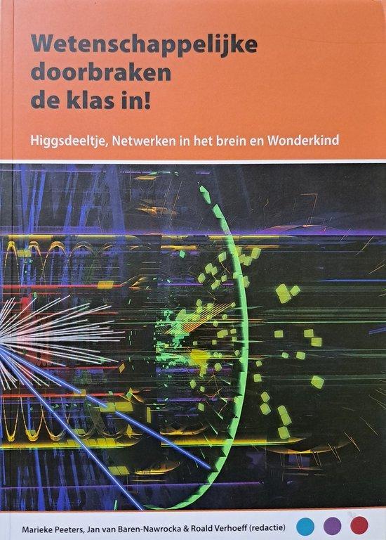 Higgsdeeltje, netwerken in het brein en wonderkind /, Boeken, Schoolboeken, Zo goed als nieuw, Verzenden