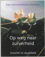 Op weg naar zuiverheid 9789020282641 Fons Delnooz, Boeken, Esoterie en Spiritualiteit, Verzenden, Gelezen, Fons Delnooz