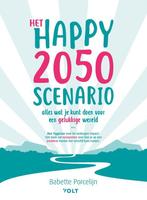 Het happy 2050 scenario - Babette Porcelijn - 9789021423692, Boeken, Politiek en Maatschappij, Verzenden, Nieuw