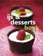 Het gouden ijs & dessert boek 9789054267690, Boeken, Kookboeken, Verzenden, Zo goed als nieuw