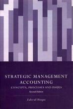 Strategic Management Accounting: Concepts, Processes and, Boeken, Verzenden, Zo goed als nieuw, Zahirul Hoque