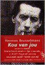 Kou van jou 9789057131202 Herman Brusselmans, Boeken, Verzenden, Gelezen, Herman Brusselmans