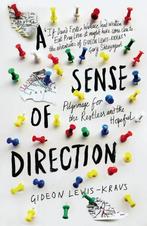 A Sense of Direction 9780957548824 Gideon Lewis-Kraus, Boeken, Verzenden, Gelezen, Gideon Lewis-Kraus