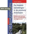 De mooiste wandelingen in de provincie Antwerpen A. Peeters, Boeken, Reisgidsen, Verzenden, Zo goed als nieuw, A. Peeters