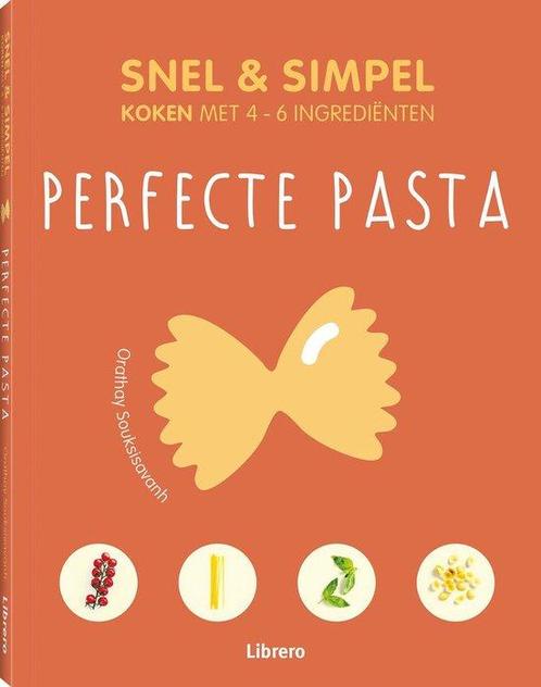 Snel & Simpel - perfecte pasta 9789463592086, Livres, Livres de cuisine, Envoi