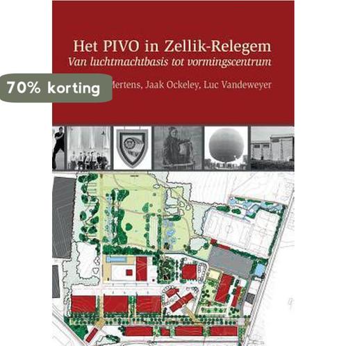 Het PIVO in Zellik-Relegem / Accenten uit de ge / 6, Boeken, Geschiedenis | Stad en Regio, Gelezen, Verzenden