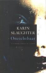 Onzichtbaar / Grant County / 4 9789023415763 Karin Slaughter, Boeken, Verzenden, Gelezen, Karin Slaughter