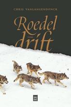 Roedeldrift 9789464341577 Chris Vanlangendonck, Boeken, Verzenden, Zo goed als nieuw, Chris Vanlangendonck