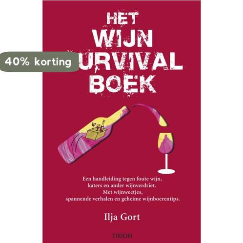Het Wijn Survival Handboek 9789043907828 Ilja Gort, Boeken, Kookboeken, Gelezen, Verzenden