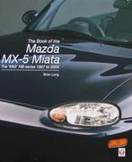 Boek : Mazda MX-5 Miata - The Mk2 NB-series 1997 to 2004, Boeken, Verzenden, Nieuw, Mazda