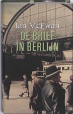 De brief in Berlijn 9789022324912 Ian McEwan, Boeken, Verzenden, Gelezen, Ian McEwan