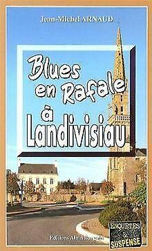 Blues en Rafale a Landivisiau  Jean-Michel Arnaud  Book, Livres, Livres Autre, Envoi