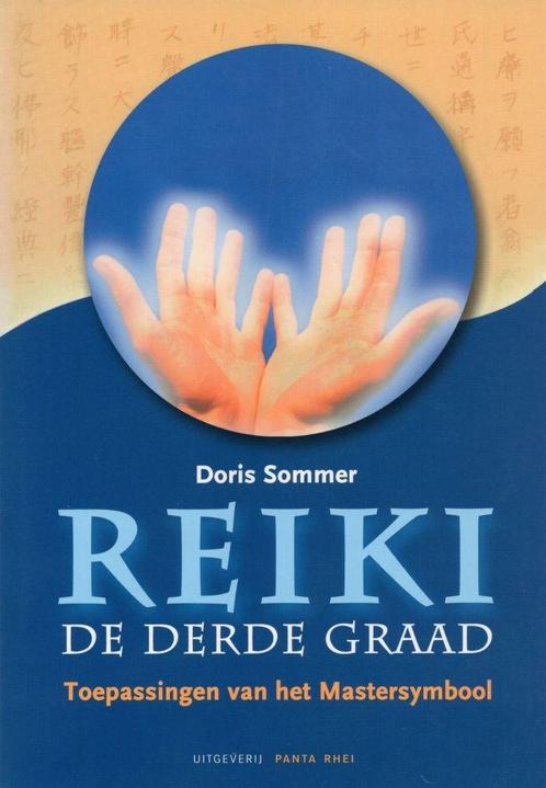 Reiki de derde graad - Doris Sommer - 9789073207967 - Paperb, Livres, Ésotérisme & Spiritualité, Envoi