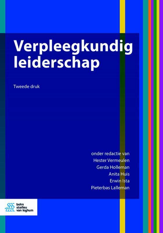 Verpleegkundig leiderschap 9789036820844, Boeken, Wetenschap, Gelezen, Verzenden