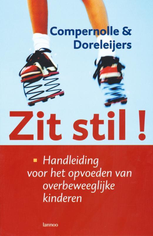 Zit stil! 9789020944549 T. Doreleijers, Boeken, Zwangerschap en Opvoeding, Gelezen, Verzenden
