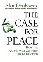 The Case for Peace 9780471743170 Alan M. Dershowitz, Verzenden, Alan M. Dershowitz