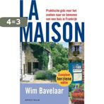 La maison 9789027482495 W. Bavelaar, Verzenden, Gelezen, W. Bavelaar