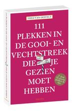 111 plekken in de Gooi-Vechtstreek die je gezien moet hebben, Boeken, Gelezen, Verzenden, Theo Van Oeffelt