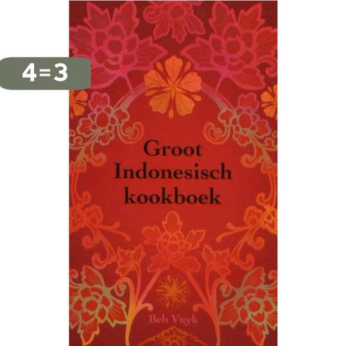 Groot Indonesisch kookboek 9789021545691 B. Vuyk, Boeken, Kookboeken, Gelezen, Verzenden