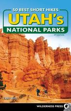 50 Best Short Hikes- 50 Best Short Hikes in Utahs National, Verzenden, Gelezen, Greg Witt