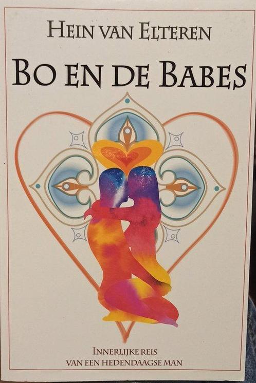 Bo en de Babes 9789072475466 Hein van Elteren, Livres, Romans, Envoi