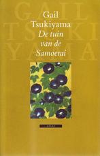 Tuin Van De Samoerai 9789045010113, Gelezen, Gail Tsukiyama, G. Tsukiyama, Verzenden