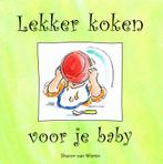 Lekker koken voor je baby 9789058976246 Sharon van Wieren, Verzenden, Gelezen, Sharon van Wieren