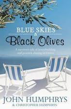 Blue Skies & Black Olives 9780340978825 John Humphrys, Verzenden, John Humphrys
