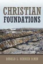 Christian Foundations.by Bernier, Ronald New   ., Bernier, Ronald, Verzenden