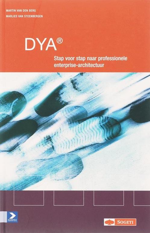 DYA Dynamische Architectuur 9789012118552 M. van Steenbergen, Boeken, Informatica en Computer, Zo goed als nieuw, Verzenden