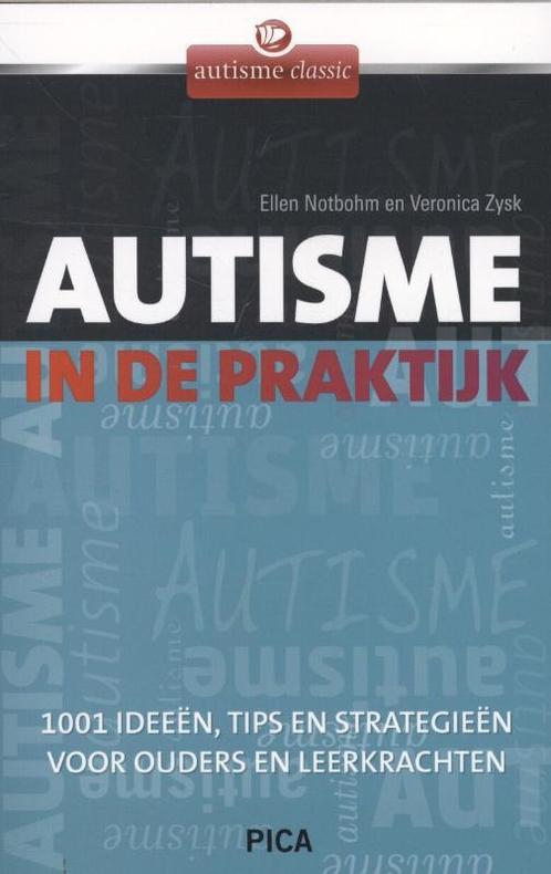 Autisme in de praktijk 9789077671832, Boeken, Psychologie, Gelezen, Verzenden