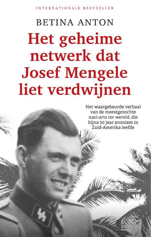 Het geheime netwerk dat Josef Mengele liet verdwijnen, Boeken, Overige Boeken, Gelezen, Verzenden