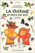 La cuisine de robin des bois  Book, Not specified, Verzenden
