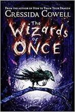 The Wizards of Once 9781444939576 Cressida Cowell, Boeken, Verzenden, Gelezen, Cressida Cowell