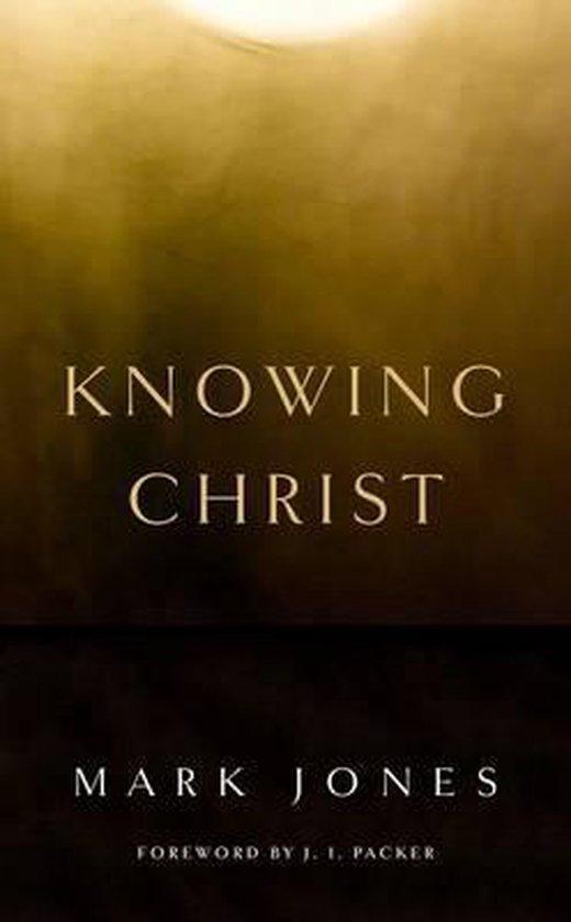 Knowing Christ 9781848716308 Mark Jones, Boeken, Taal | Engels, Zo goed als nieuw, Verzenden