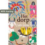 Het dorp 9789023478744 Nikita Lalwani, Verzenden, Zo goed als nieuw, Nikita Lalwani