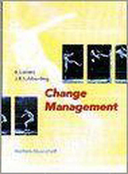 CHANGE MANAGEMENT 9789001541309, Livres, Économie, Management & Marketing, Envoi