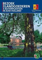 Bezoek De Landgoederen & Buitenplaatsen In Zuid-Holland, Marloes Wellenberg, Peter Egge, Verzenden
