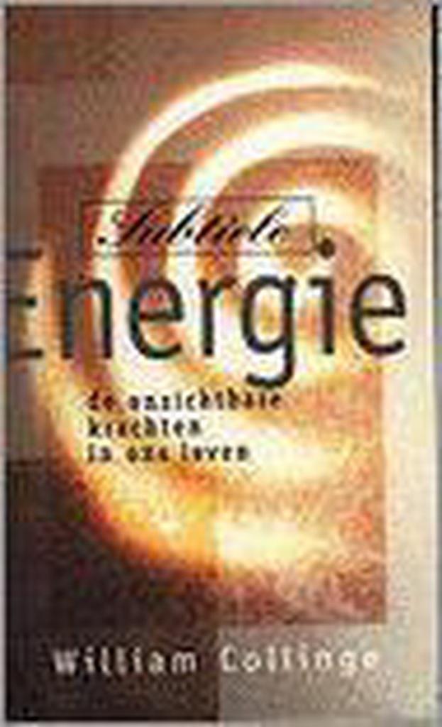 Subtiele energie 9789032506827 W. Collinge, Boeken, Esoterie en Spiritualiteit, Gelezen, Verzenden