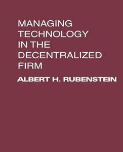 Managing Technology in the Decentralized Firm. Rubenstein,, Livres, Livres Autre, Envoi