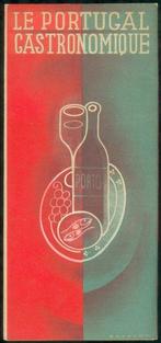 Le Portugal Gastronomique - Exposition Internationale de