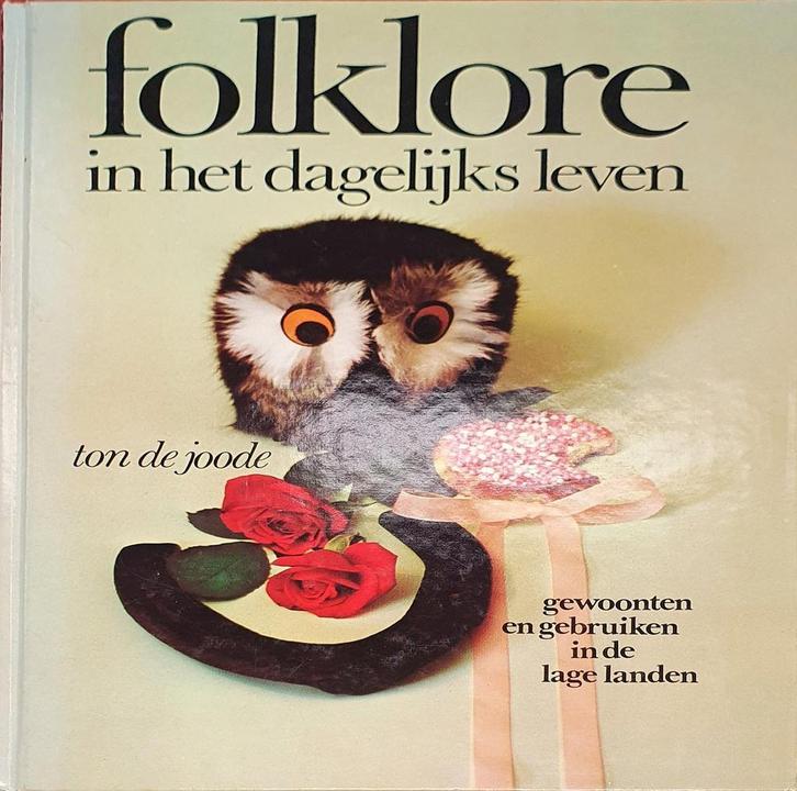 Folklore in het dagelyks leven 9789021823690 Joode, Boeken, Overige Boeken, Gelezen, Verzenden