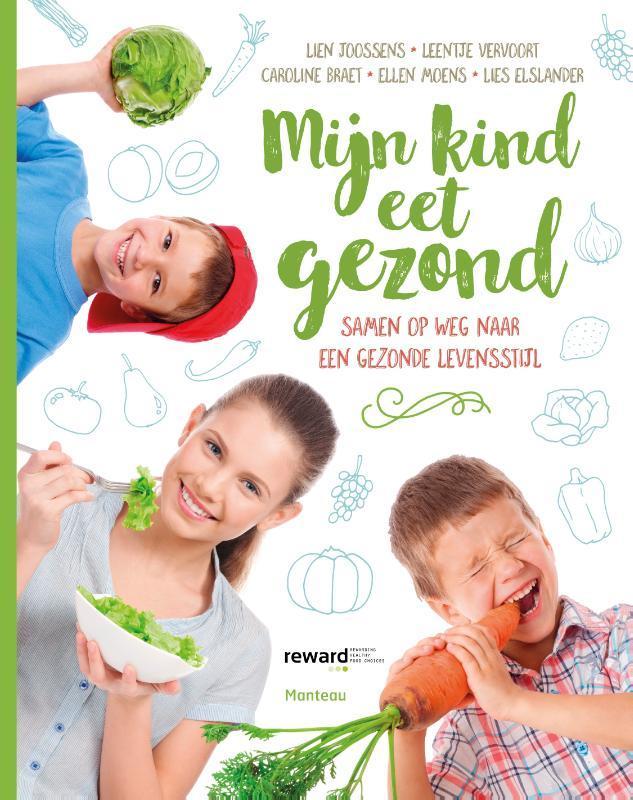 Mijn kind eet gezond 9789022333020 Ellen Moens, Boeken, Kookboeken, Zo goed als nieuw, Verzenden