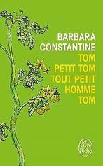 Tom, Tom, tout petit homme, Tom (pll)  Constantine, B..., Barbara Constantine, Verzenden