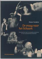 De vraag naar het lichaam 9789035219601 P. Verduin, Boeken, Verzenden, Gelezen, P. Verduin