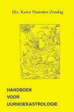 Handboek voor uurhoekastrologie 9789063781002, Boeken, Gelezen, K.M. Hamaker-Zondag, Verzenden