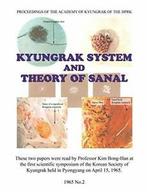 Kyungrak System and Theory of Sanal (B&W): Proc. Kim,, Verzenden, Kim, Bong-Han