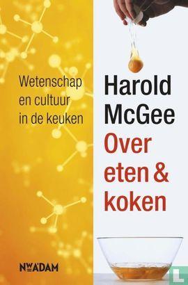 McGee, Harold - Over eten & koken - 2006, Boeken, Kookboeken, Zo goed als nieuw, Verzenden