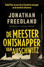 De meesterontsnapper van Auschwitz 9789000377176, Boeken, Verzenden, Zo goed als nieuw, Jonathan Freedland