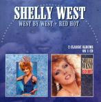Shelly West - West By West + Red Hot, Verzenden, Gebruikt